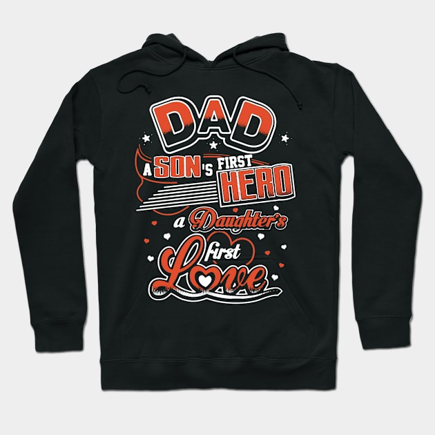 Daddy First Hero First Love Hoodie by babettenoella